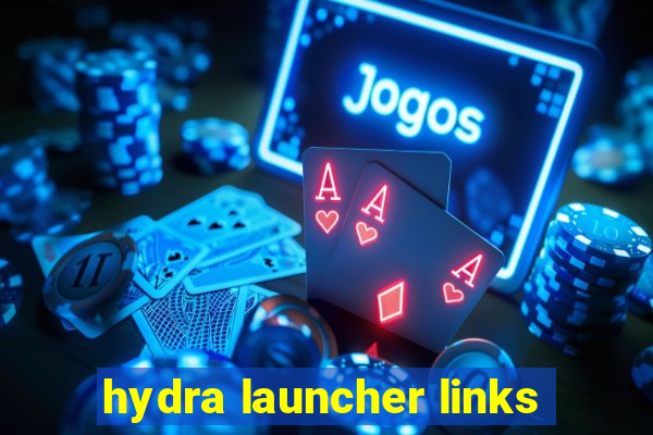 hydra launcher links